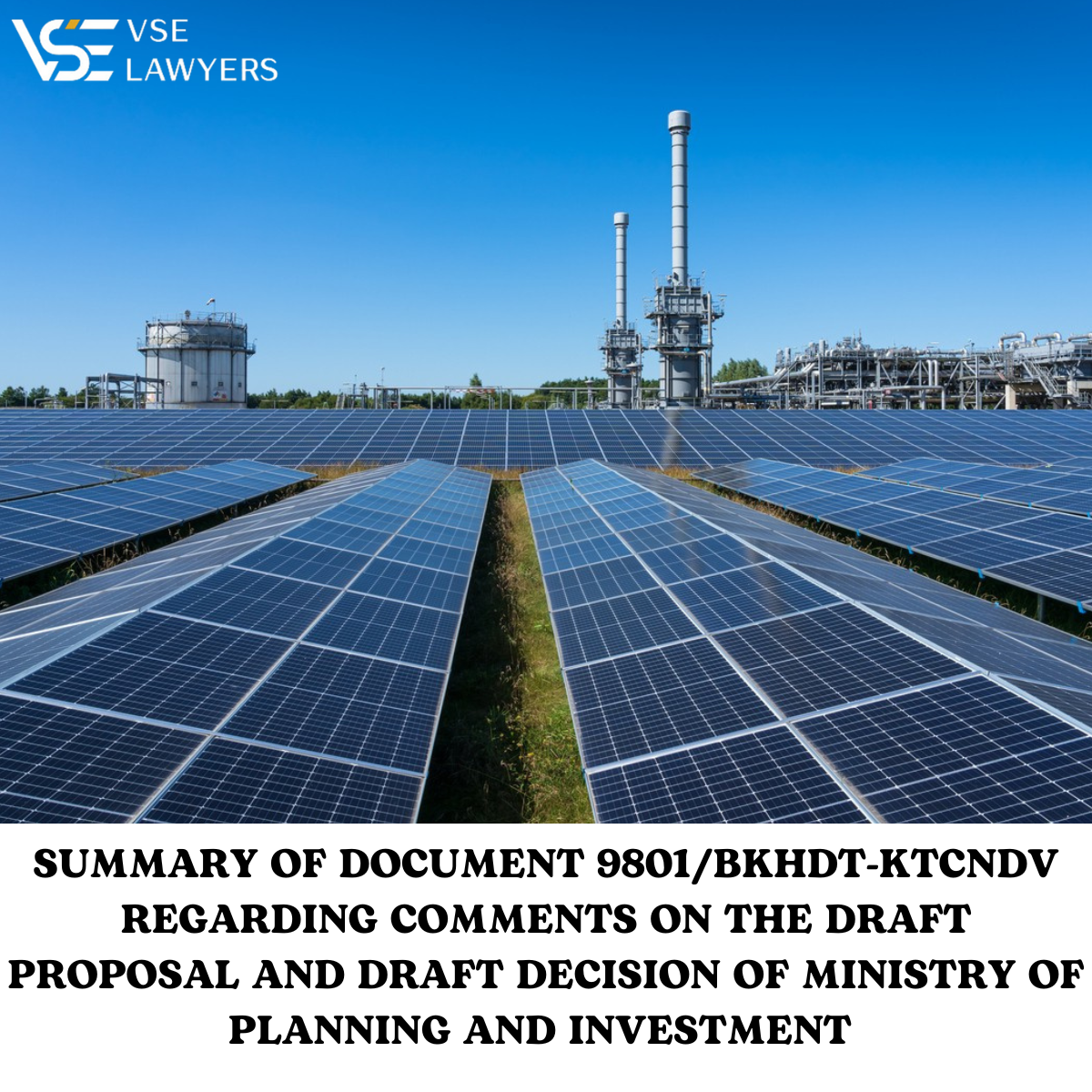 SUMMARY OF DOCUMENT 9801/BKHDT-KTCNDV REGARDING COMMENTS ON THE DRAFT PROPOSAL AND DRAFT DECISION OF MINISTRY OF PLANNING AND INVESTMENT