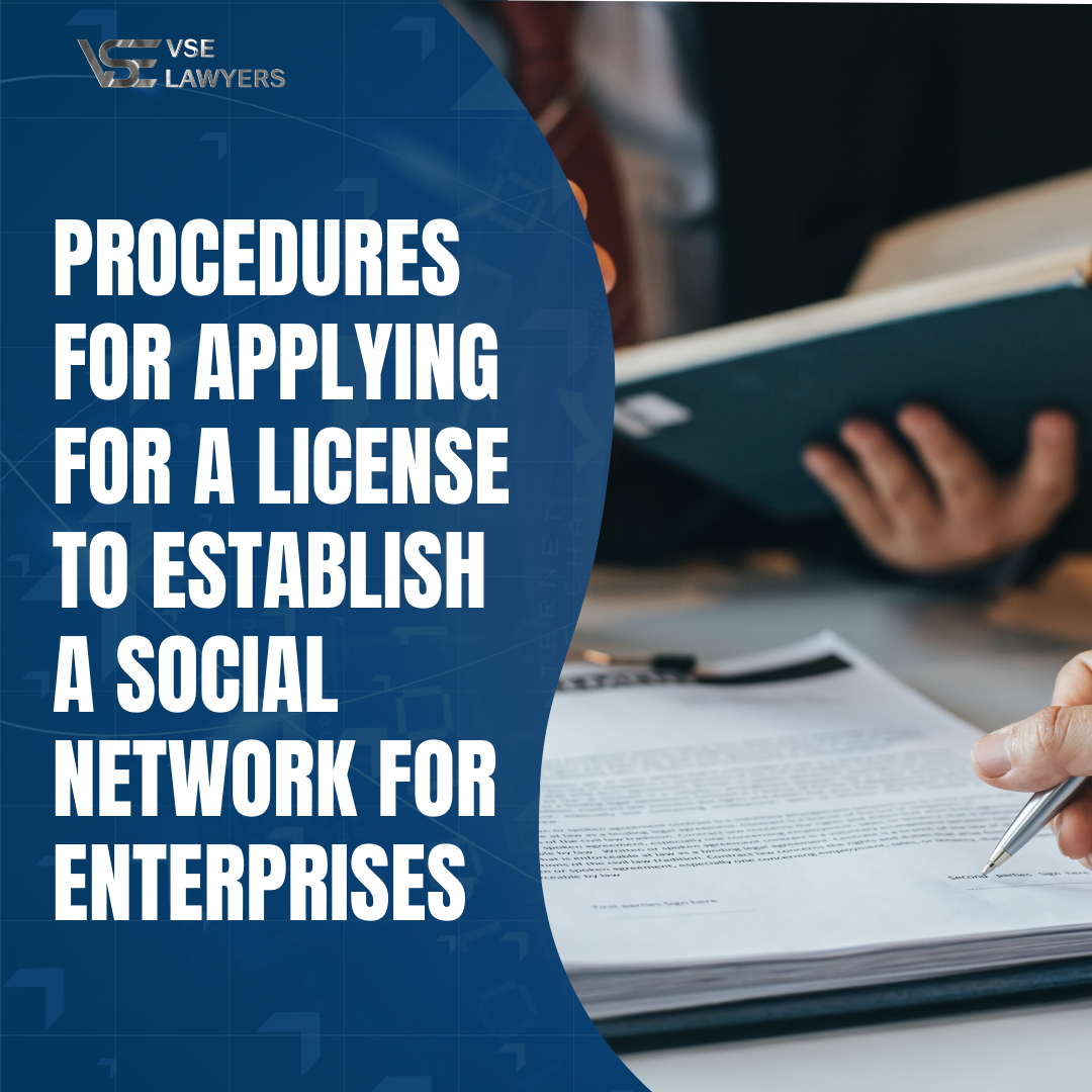 PROCEDURES FOR APPLYING FOR A LICENSE TO ESTABLISH A COCIAL NETWORK FOR ENTERPRISES