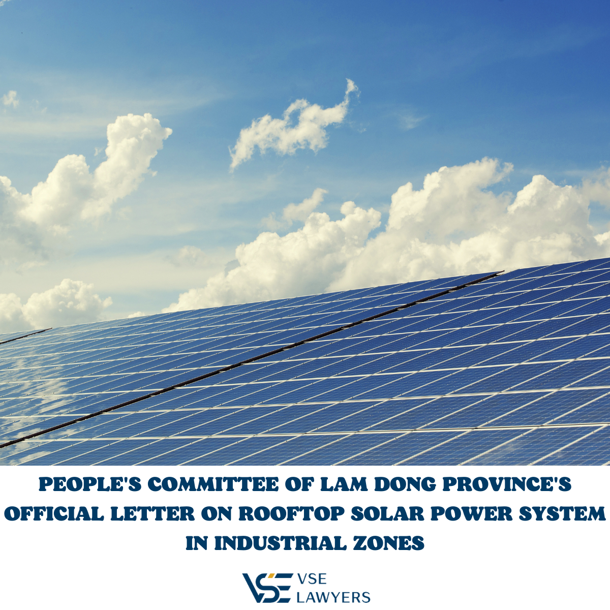 PEOPLE'S COMMITTEE OF LAM DONG PROVINCE'S OFFICIAL LETTER ON ROOFTOP SOLAR POWER SYSTEM IN INDUSTRIAL ZONES