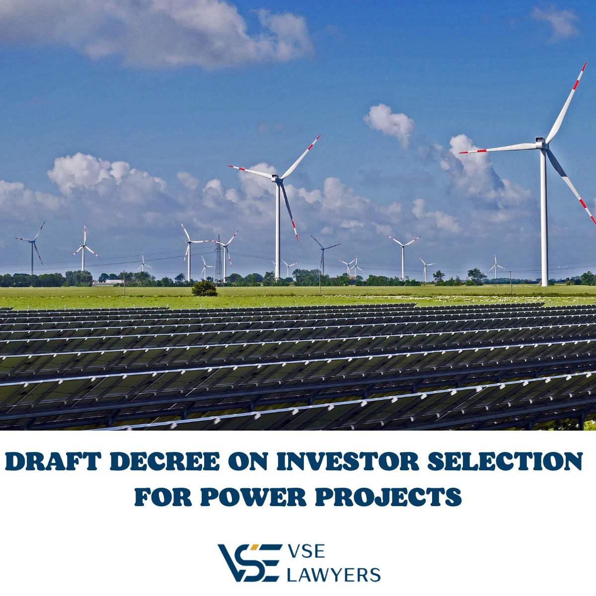 SUMMARY FOR THE DRAFT DECREE ON SELECTING INVESTOR FOR ELECTRICITY PROJECTS