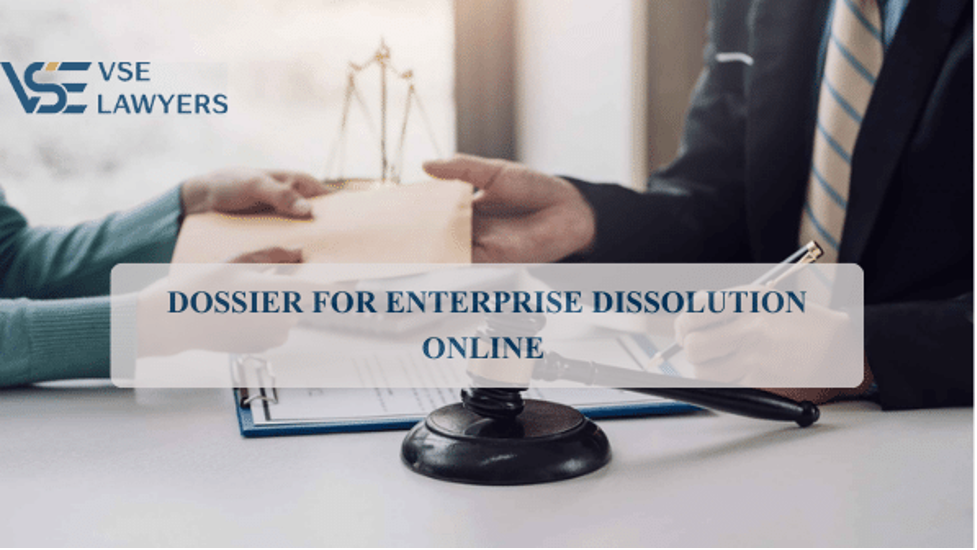 DOSSIER FOR ENTERPRISE DISSOLUTION ONLINE