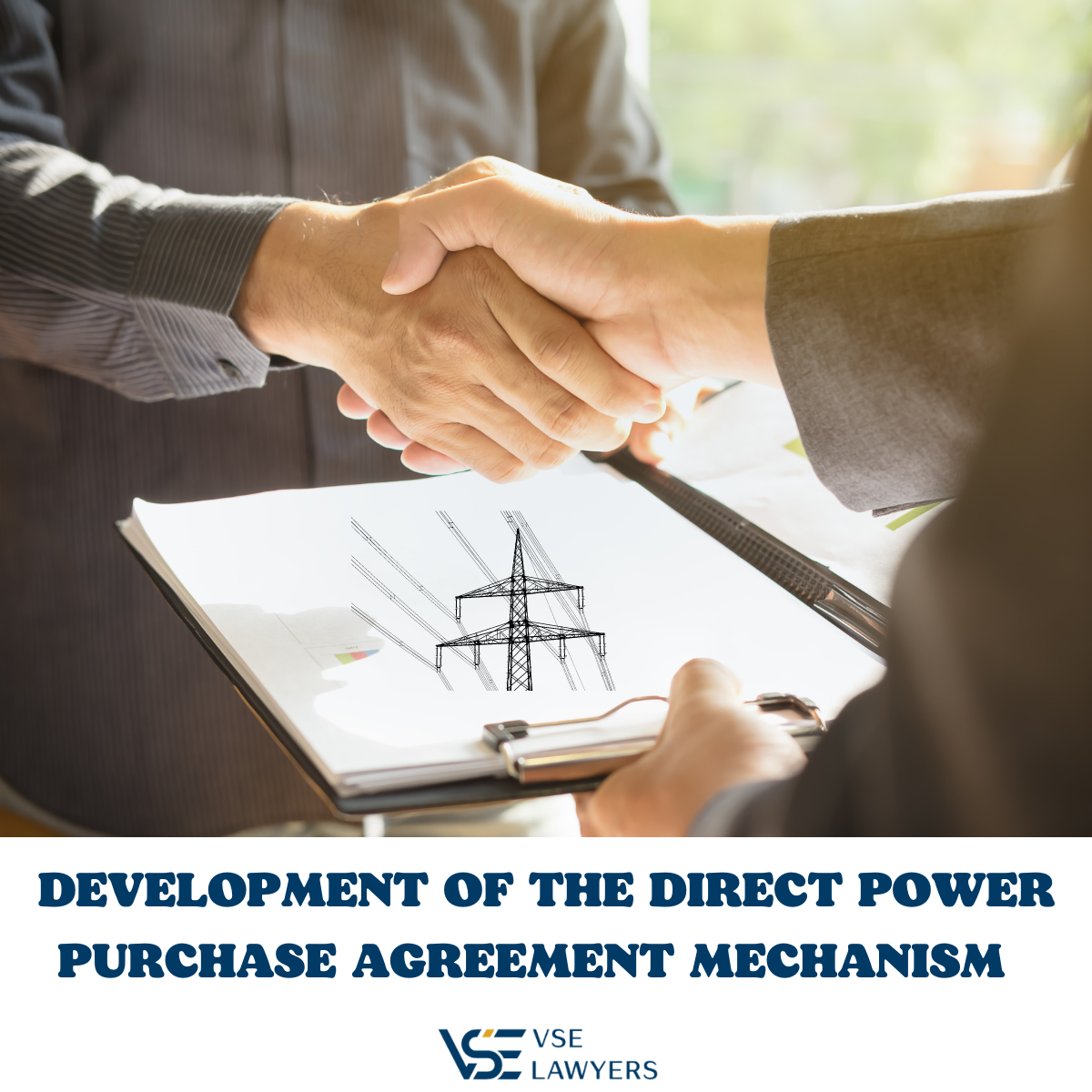 DEVELOPMENT OF THE DIRECT POWER PURCHASE AGREEMENT MECHANISM