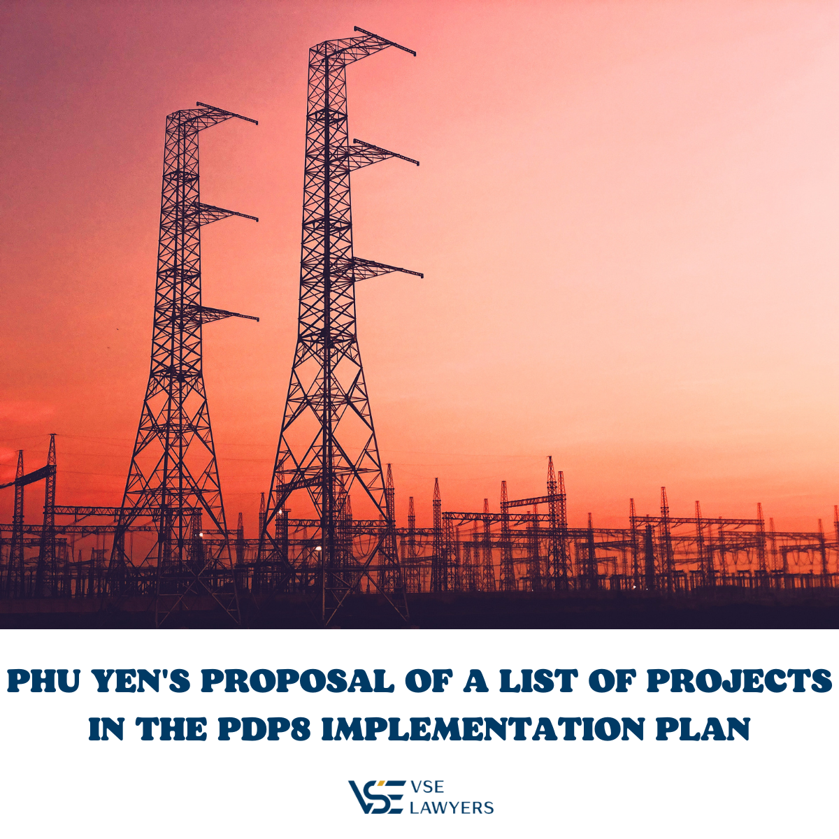 PHU YEN'S PROPOSAL OF A LIST OF PROJECTS IN THE PDP8 IMPLEMENTATION PLAN