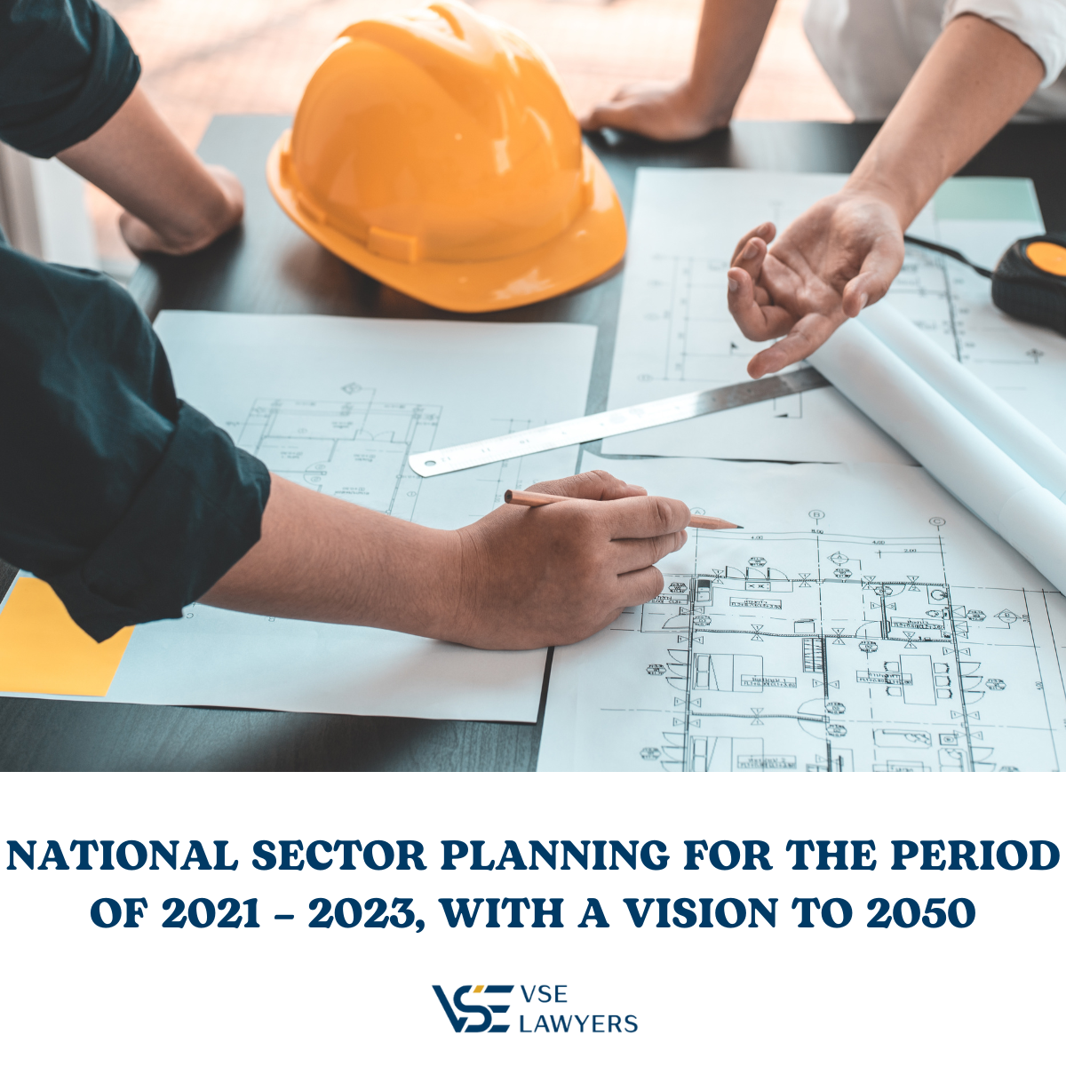 NATIONAL SECTOR PLANNING FOR THE PERIOD OF 2021 – 2023, WITH A VISION TO 2050