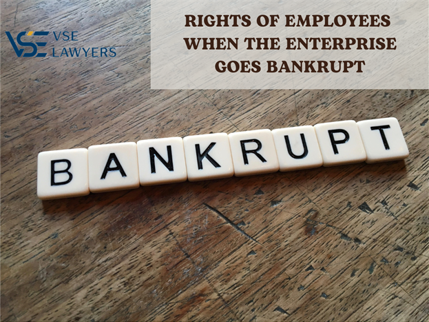 RIGHTS OF EMPLOYEES WHEN THE ENTERPRISE GOES BANKRUPT