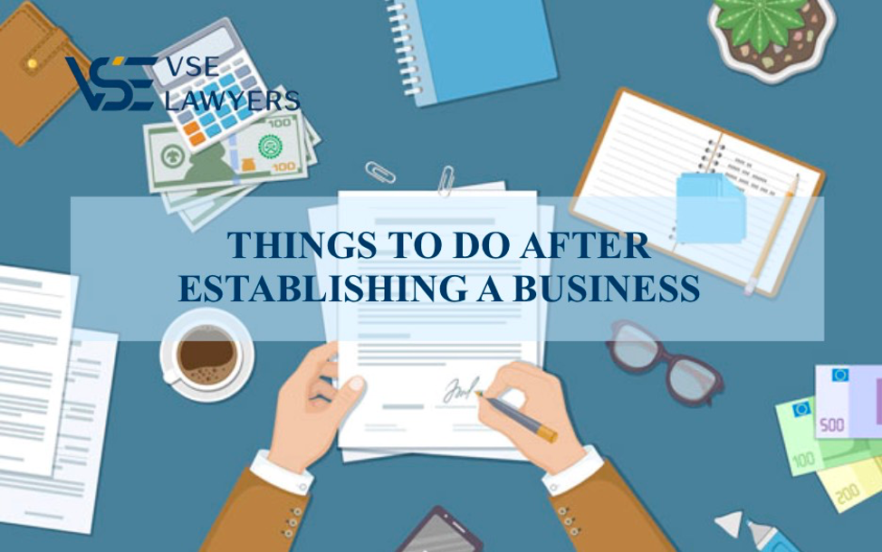 THINGS TO DO AFTER ESTABLISHING A BUSINESS